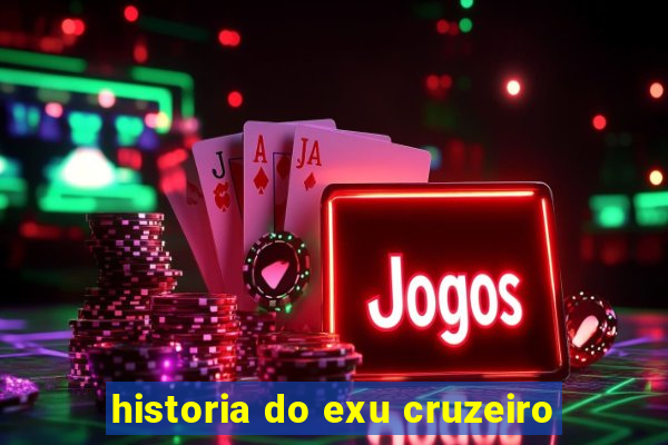 historia do exu cruzeiro